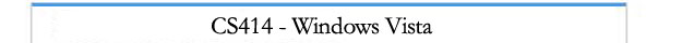 CS-414 Windows Vista